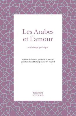 Les arabes et l'amour, anthologie poétique