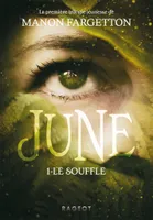 1, June - Le souffle