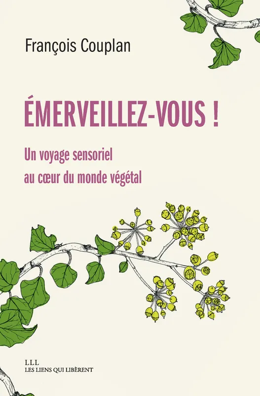 Livres Mer Emerveillez-vous !, Un voyage sensoriel au coeur du monde végétal François Couplan