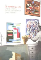 Les années 1950-1960, Gildas Fardel, un collectionneur d'art abstrait