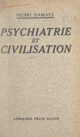 Psychiatrie et civilisation