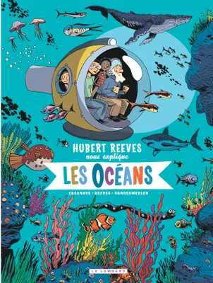 Hubert Reeves nous explique..., Les océans