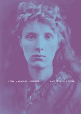 Julia Margaret Cameron, Capturer la beauté - [exposition, Paris, Jeu de paume, 10 octobre 2023-28 janvier 2024]