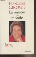 Journal d'une Parisienne., 4, La rumeur du monde, journal 1997 et 1998