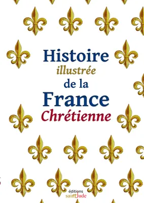 Histoire de la France chrétienne
