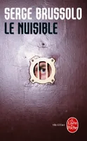 Le Nuisible, roman