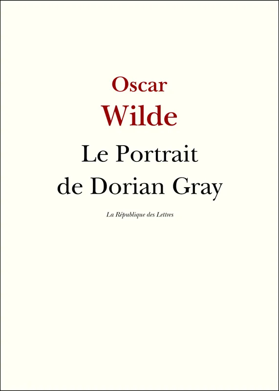 Le Portrait de Dorian Gray Oscar Wilde