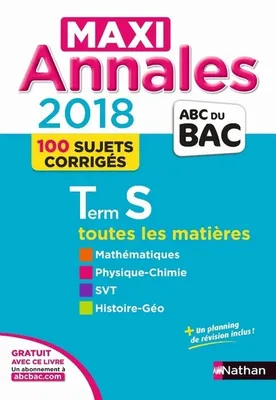 Maxi Annales Bac - Terminale S - 2018