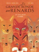 La Grande ronde des renards, 7 contes autour du monde