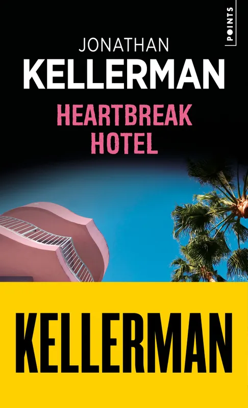 Livres Polar Policier et Romans d'espionnage Heartbreak Hotel Jonathan Kellerman