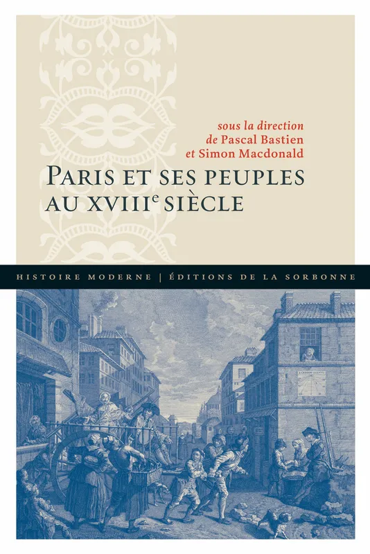Paris et ses peuples au XVIIIe siècle None