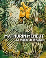 Mathurin Méheut - Le monde de la nature