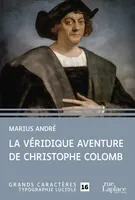 La Véridique Aventure de Christophe Colomb