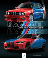 BMW M3 M4 / l'histoire complète de ces sportives accomplies