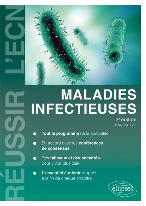 Livres Santé et Médecine Médecine Généralités Maladies infectieuses - 2e édition Pierre Tattevin