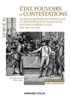 État, pouvoirs et contestations dans les monarchies française et britannique, vers 1640-vers 1780