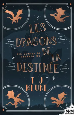 Les dragons de la destinée, Les contes de Verania, T2