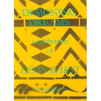Designing Dreams - A Celebration of Léon Baks