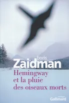 Hemingway et la pluie des oiseaux morts, roman