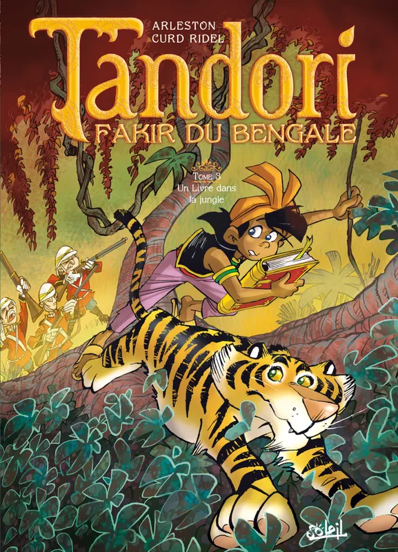 Livres BD BD jeunesse 3, Tandori, fakir du Bengale T03, Un livre dans la jungle Christophe Arleston, Curd Ridel