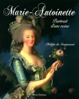 Marie-Antoinette, portrait d'une reine