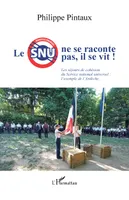 Le SNU ne se raconte pas, il se vit !, Les séjours de cohésion du Service national universel : l'exemple de l'Ardèche
