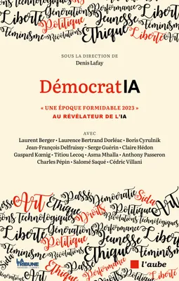 DemocratIA, « Une époque formidable », les débats de l’édition 2023 traités par l’IA