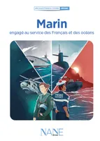 Marin, engagé au service des Français et des océans