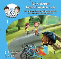 1, PAS de Panique ! Léo a fait une chute à vélo, Les aventures d'Anna et Antón pour apprendre à porter secours et sauver des vies