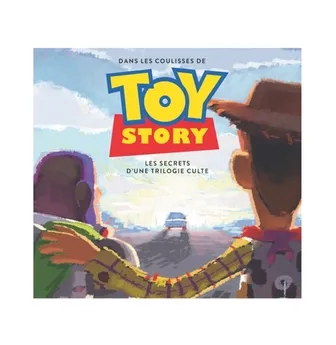 Tout l'art de la trilogie Toy Story