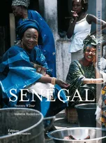 Sénégal / cuisine intime et gourmande, cuisine intime et gourmande