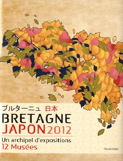 Livres Bretagne Bretagne Japon 2012, Un archipel d'expositions, 12 musées Association générale des conservateurs des collections publiques, Section