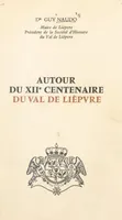 Autour du XIIe centenaire du Val de Lièpvre