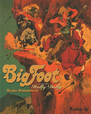 2, Big Foot (Tome 2-Holly Dolly), Holly Dolly
