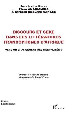 Discours et sexe dans les littératures francophones d'Afrique, Vers un changement des mentalités ?