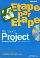 Microsoft Project 2002 (+CD-Rom) - Étape par Étape - Livre+CD-Rom