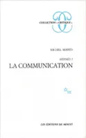 Hermès, 1, La Communication