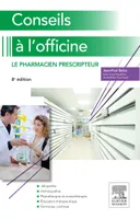 Conseils à l¿officine, Le pharmacien prescripteur