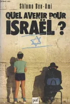 Quel avenir pour Israël ?