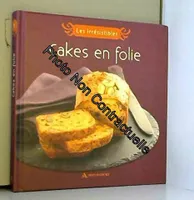 Cakes en folie - Collection les irrésistibles n°1.
