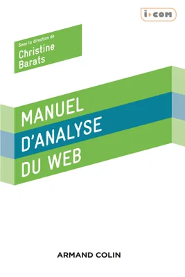 Manuel d'analyse du web - 2e éd. - NP