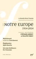 Notre Europe, (1914-2014)