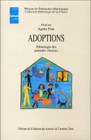 Adoptions, Ethnologie des parentés choisies