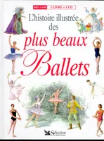 L'histoire illustrée des plus beaux ballets, Un texte de barbara newman