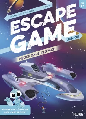 Escape Game Junior. Piégés dans l'espace
