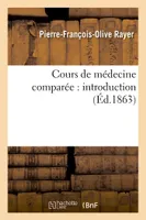 Cours de médecine comparée : introduction