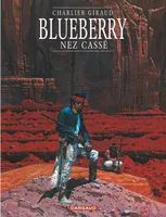 Collection Westerns de légende [éd. reliée], 3, Blueberry - Tome 18 - Nez cassé