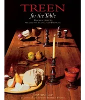 Treen For the Table: Wooden Objects Related to Eating and Drinking /anglais