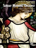 Sunday Morning Organist, Volume 6: Voluntaries