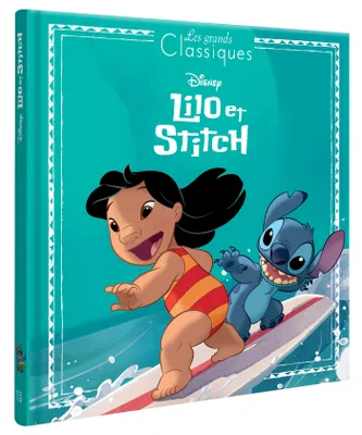 LILO ET STITCH - Les Grands Classiques - L'histoire du film - Disney - Walt  Disney company, - Librairie L'Armitière
